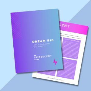 Dream Big: Turn Your Dreams into Reality